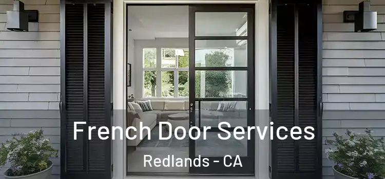 French Door Services Redlands - CA