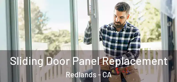  Sliding Door Panel Replacement Redlands - CA