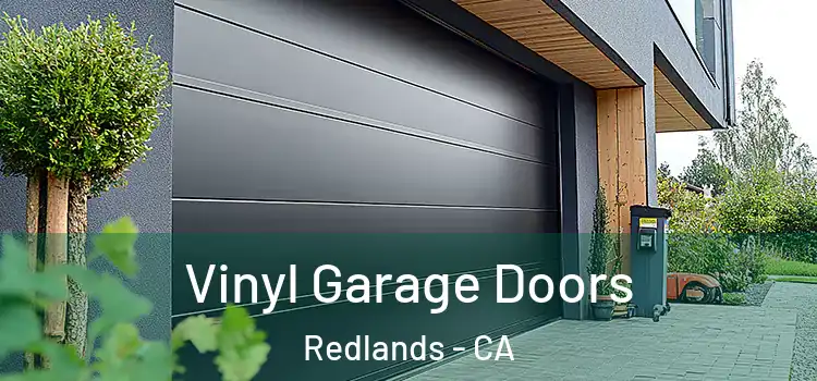  Vinyl Garage Doors Redlands - CA